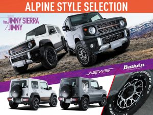 ALPINE STYLE SELECTION  “JIMNY&JIMNY SIERRA”